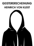 Heinrich von Kleist - Geistererscheinung.