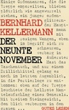 Bernhard Kellermann - Der neunte November.