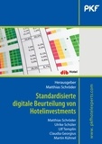 Ulrike Schüler et Matthias (Hrsg.) Schröder - Standardisierte digitale Beurteilung von Hotelinvestments.