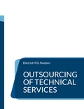 Dietrich F.O. Roeben - Outsourcing of Technical Services.
