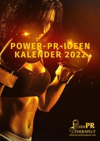Alois Gmeiner - Power-PR-Ideen Kalender 2022 - Über 1000 Fest- Feier- Aktionstage für Ihre PR-Aktionen, Marketing und Werbung.