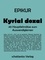 Epikur von Samos - Kyriai doxai - 40 Hauptlehrsätze zum Auswendiglernen.