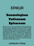 Epikur von Samos - Gnomologium Vaticanum Epicureum - Zitate und Sprüche.