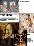 Michael E. Habicht - The Quest: Die wirklich spannenden Fragen der Archäologie und Geschichte - 3. Auflage.
