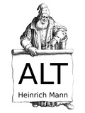 Heinrich Mann - Alt.
