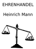 Heinrich Mann - Ehrenhandel.