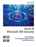 Göran Eibel - Azure und Microsoft 365 Security.