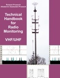 Roland Proesch et Aikaterini Daskalaki-Proesch - Technical Handbook for Radio Monitoring VHF/UHF - Edition 2022.