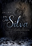 Jaliah J. - Da Silva 5 - Sommerregen.