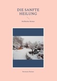 Hermann Reimer - Die sanfte Heilung - Heilbücher Reimer.