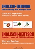 Maria Dumitrache - Fruits and Vegetables for English or German Native Speakers, Obst und Gemüse für Englische oder Deutsche Muttersprachler.