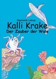 Stéphanie Leloup - Kalli Krake - Der Zauber der Wale.