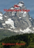 Burghäuser Bluemel - Die Matterhorn Saga.