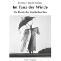 Dora Maria Winternitz et Martin Steiner - Im Tanz der Winde - Die Poesie der Vogelscheuchen.