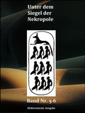 Andrew M. Chugg et Michael E. Habicht - Unter dem Siegel der Nekropole - Band 5 bis 6.