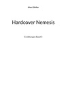 Alex Gfeller - Hardcover Nemesis - Erzählungen Band 3.