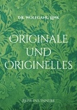 Wolfgang Link - Originale und Originelles - Reise ins Innere.