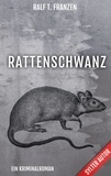 Ralf T. Franzen - Rattenschwanz.