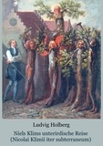 Ludvig Holberg - Niels Klims unterirdische Reise - (Nicolai Klimii iter subterraneum) - Ein Klassiker der Hohlwelt-Literatur.