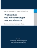 Fritz Dolder et Peter Schönhöfer - Wirksamkeit und Nebenwirkungen von Arzneimitteln - Kommentar zur Rechtsprechung.