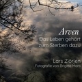 Lars Ziörjen - Arven - Das Leben gehört zum Sterben dazu.