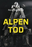 René Burkhard - Alpen Tod.