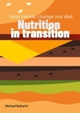 Michael Ballarini - Nutrition in transition - How trends change our diet.