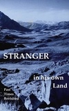 Klaus Dietze - Stranger in his own Land - Bygone times revisited.