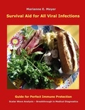 Marianne Meyer - Survival Aid for All Viral infections - Guide for perfect immune protection, Scalar Wave Analysis - Breakthrough in Medical Diagnostics.
