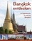 Hermann-Josef Frisch - Bangkok entdecken - 35 Tagestouren in und um Bangkok.