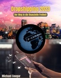 Michael Cougar - Dropshipping 2023 - Der Weg in die finanzielle Freiheit - Layout im Stil einer Schritt-für-Schritt-Anleitung.