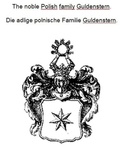 Werner Zurek - The noble Polish family Guldenstern. Die adlige polnische Familie Guldenstern..