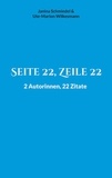 Janina Schmiedel et Ute-Marion Wilkesmann - Seite 22, Zeile 22 - 2 Autorinnen, 22 Zitate.