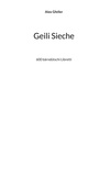 Alex Gfeller - Geili Sieche - 600 bärndütschi Libretti.