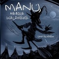 Ümit Elveren - Manu, die böse Waldhexe - ümit comics.
