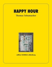 Thomas Schumacher - Happy Hour.