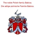 Werner Zurek - The noble Polish family Babica. Die adlige polnische Familie Babica..