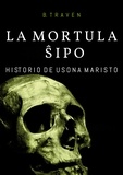 B. TRAVEN - La Mortula Shipo - Historio de usona maristo.
