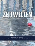 Annette Kipnowski et Burkhard Schwering - Zeitwellen - Anthologie »Bild sucht Text«.