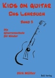 Dirk Müller - Kids on guitar Das Lehrbuch - Band 3.