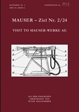Peter Dallhammer - Mauser - Ziel Nr. 2/24 - Visit to Mauser-Werke.