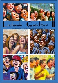 Kurt Heppke - Lachende Gesichter II - 270 Ölmalereien im expressionistischen Stil.