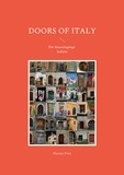 Florian Fritz - Doors of Italy - Die Hauseingänge Italiens.