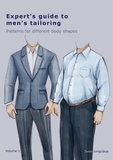Sven Jungclaus - Expert's Guide To Men's Tailoring - Patterns for different body shapes.