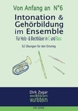 Dirk Zygar - Intonation und Gehörbildung im Ensemble: Für Holz- und Blechbläser in C und Bass - 62 Übungen für den Einstieg.