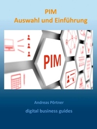 Andreas Pörtner - PIM Auswahl und Einführung - digital business guides.