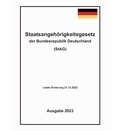 Thomas Heise - Staatsangehörigkeitsgesetz der Bundesrepublik Deutschland (StAG) - Stand 21.12.2022 - Ausgabe 2023.
