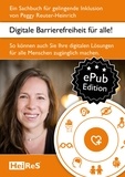 Peggy Reuter-Heinrich - Digitale Barrierefreiheit für alle! - Ein Sachbuch für gelingende Inklusion.