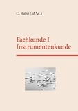 Oliver Bahn - Fachkunde I - Instrumentenkunde.