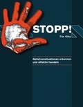 Tim Otte - Stopp! - Gefahrensituationen erkennen und effektiv handeln.